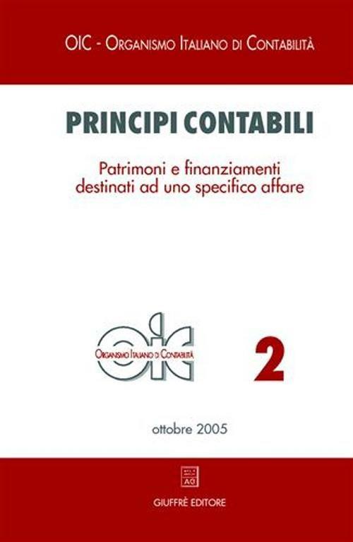 Principi contabili. Vol. 2: Patrimoni e finanziamenti destinati ad uno specifico affare. - copertina