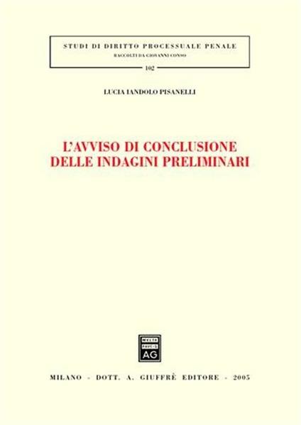 L' avviso di conclusione delle indagini preliminari - Lucia Iandolo Pisanelli - copertina