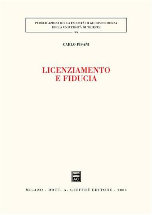 Licenziamento e fiducia - Carlo Pisani - copertina