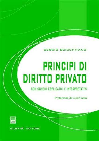 Principi di diritto privato. Con schemi esplicativi e interpretativi - Sergio Scicchitano - copertina