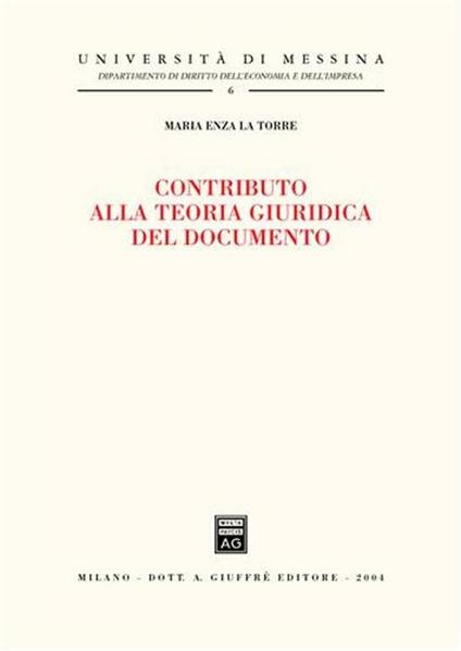 Contributo alla teoria giuridica del documento - M. Enza La Torre - copertina