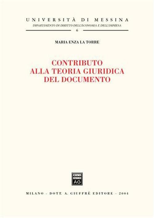 Contributo alla teoria giuridica del documento - M. Enza La Torre - copertina