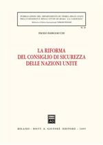 La riforma del Consiglio di sicurezza delle Nazioni Unite