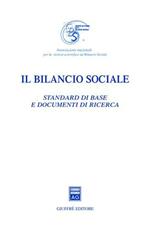 Il bilancio sociale. Standard di base e documenti di ricerca
