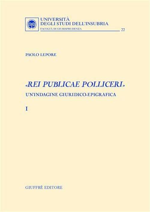 «Rei publicae polliceri». Un'indagine giuridico-epigrafica - Paolo Lepore - copertina