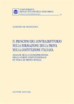 Il principio del contraddittorio nella formazione della prova nella Costituzione italiana