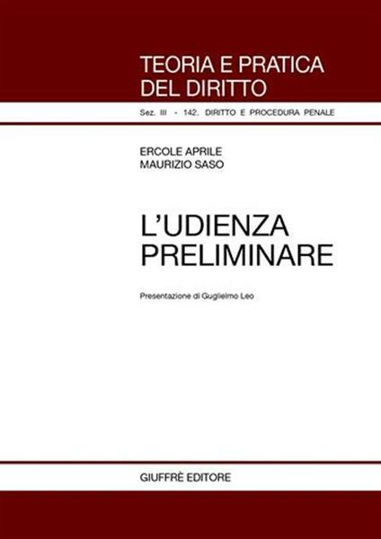 L' udienza preliminare - Ercole Aprile,Maurizio Saso - copertina