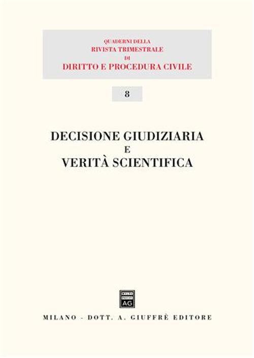 Decisione giudiziaria e verità scientifica - copertina