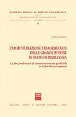 L' amministrazione straordinaria delle grandi imprese in stato di insolvenza. La fase prodromica di commissariamento giudiziale (c.d. fase di osservazione)