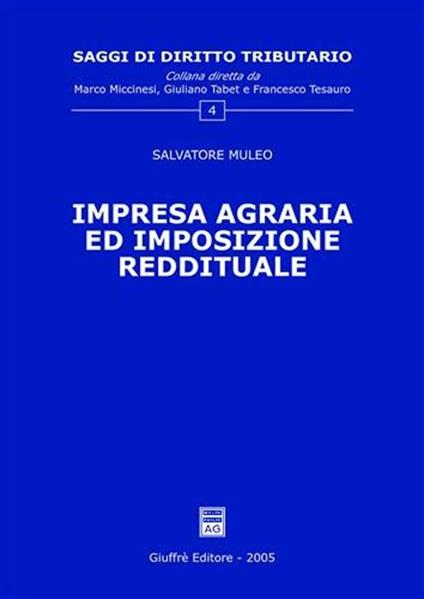 Impresa agraria ed imposizione reddituale - Salvatore Muleo - copertina