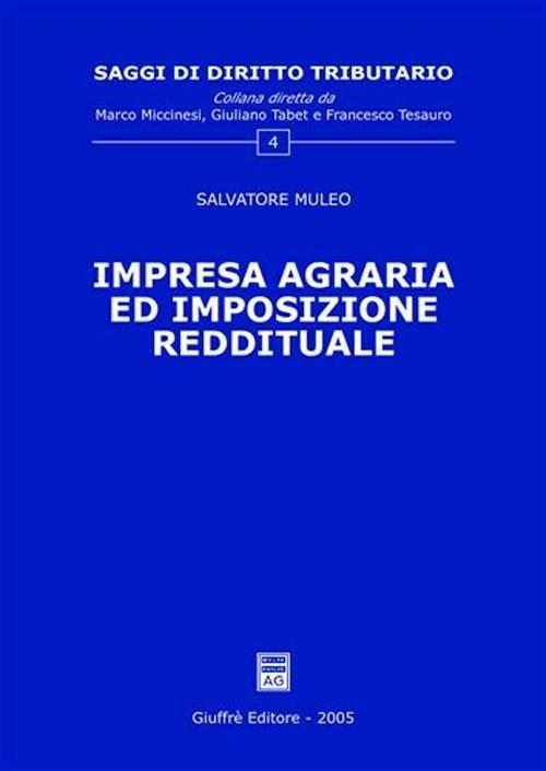 Impresa agraria ed imposizione reddituale - Salvatore Muleo - copertina