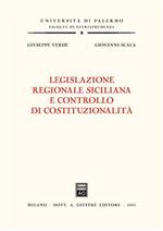 Legislazione regionale siciliana e controllo di costituzionalità