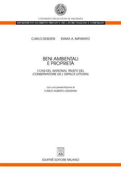 Beni ambientali e proprietà. I casi del «National trust» e del «Conservatoire de l'espace littoral» - Carlo Desideri,Emma A. Imparato - copertina