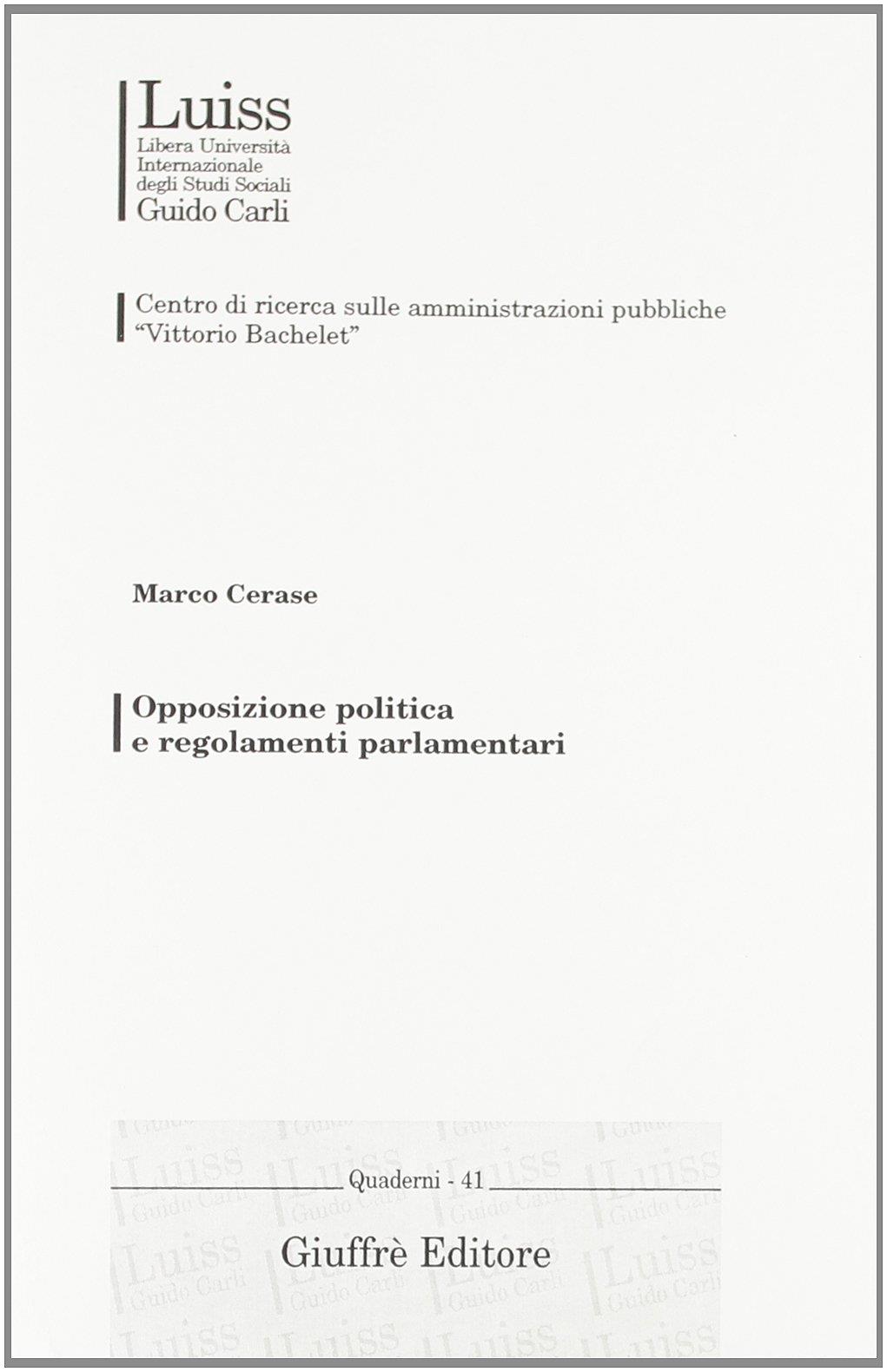 Opposizione politica e regolamenti parlamentari