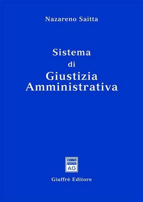 Sistema di giustizia amministrativa - Nazareno Saitta - copertina