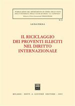 Il riciclaggio dei proventi illeciti nel diritto internazionale