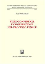 Videoconferenze e cooperazione nel processo penale