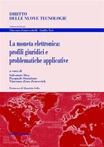 La moneta elettronica: profili giuridici e problematiche applicative