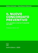 Il nuovo concordato preventivo e gli accordi di ristrutturazione dei debiti