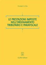 Le prestazioni imposte nell'ordinamento tributario e parafiscale