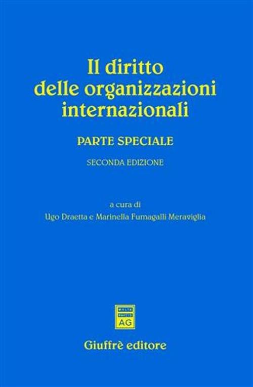 Il diritto delle organizzazioni inernazionali. Parte speciale - copertina