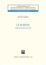 La fusione. Normativa nazionale e IFRS