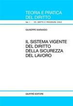 Il sistema vigente del diritto della sicurezza del lavoro