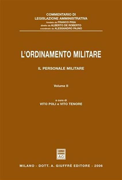 L' ordinamento militare. Vol. 2: Il personale militare. - Vito Poli,Vito Tenore - copertina