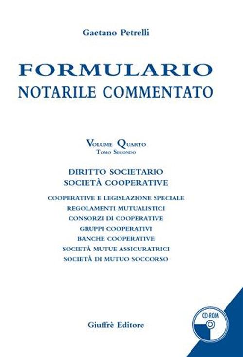 Formulario notarile commentato. Vol. 4\2 - Gaetano Petrelli - copertina