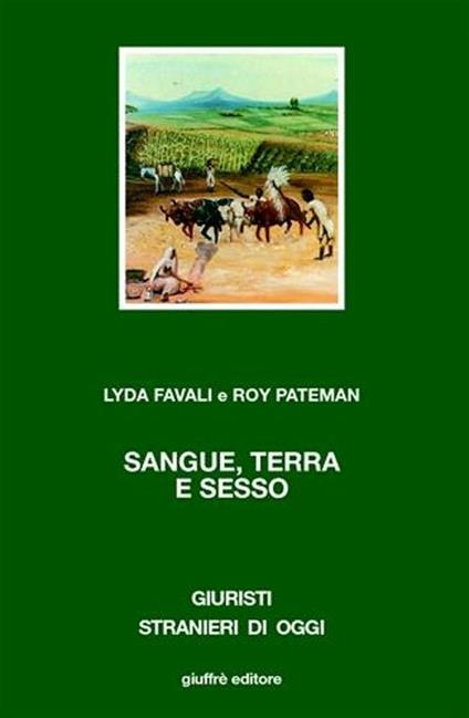 Sangue, terra e sesso - Lyda Favali,Roy Pateman - copertina