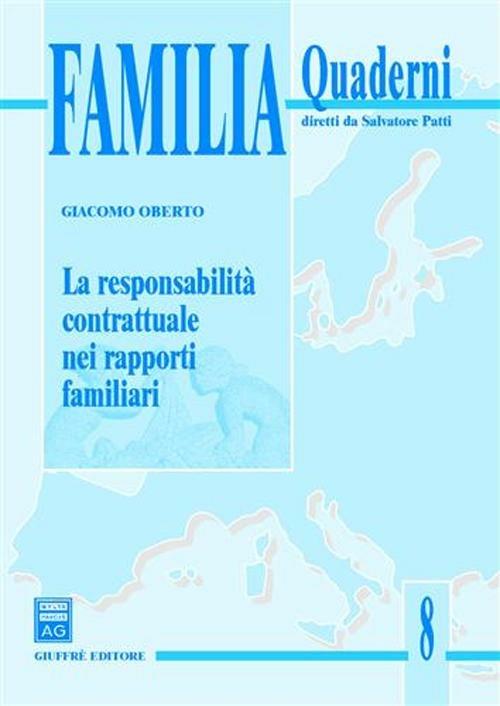 La responsabilità contrattuale nei rapporti familiari - Giacomo Oberto - copertina