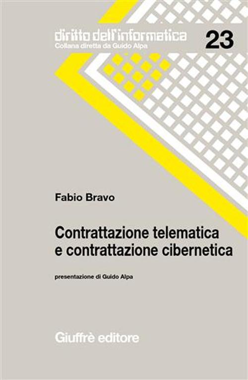 Contrattazione telematica e contrattazione cibernetica - Fabio Bravo - copertina
