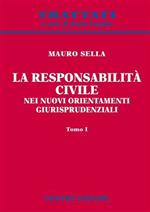 La responsabilità civile nei nuovi orientamenti giurisprudenziali