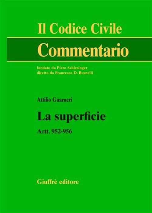 La superficie. Artt. 952-956 - Attilio Guarneri - copertina