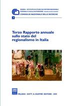 Terzo Rapporto annuale sullo stato del regionalismo in Italia 2005