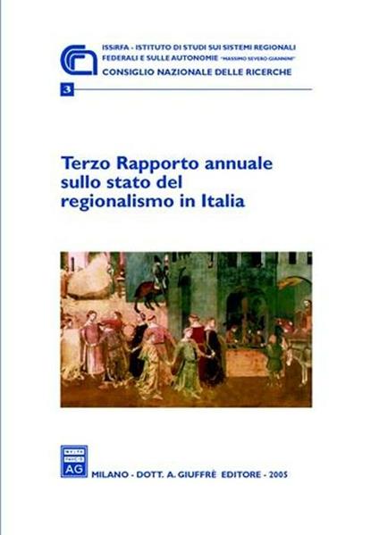 Terzo Rapporto annuale sullo stato del regionalismo in Italia 2005 - copertina
