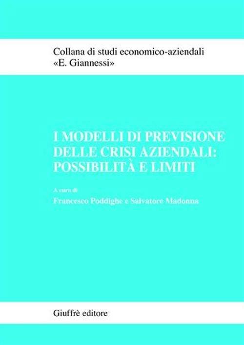I modelli di previsione delle crisi aziendali: possibilità e limiti - copertina