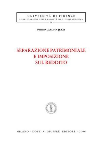 Separazione patrimoniale e imposizione sul reddito - Philip Laroma Jezzi - copertina