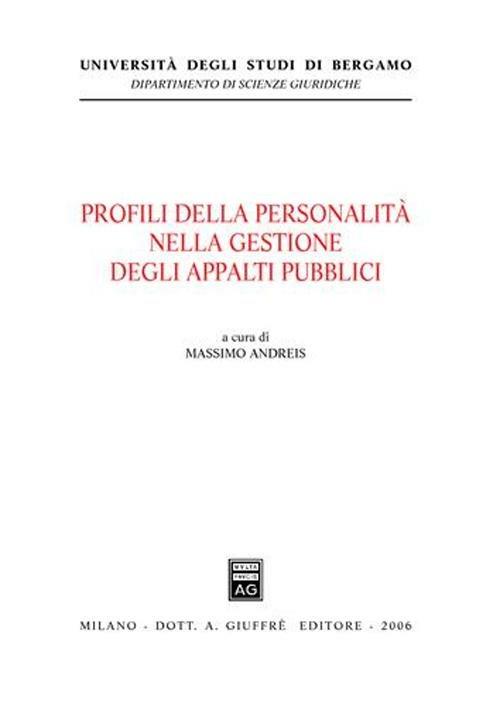 Profili della personalità nella gestione degli appalti pubblici - copertina