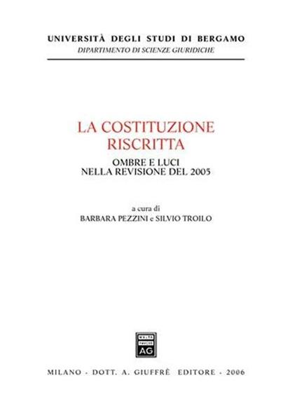 La Costituzione riscritta. Ombre e luci nella revisione del 2005 - copertina