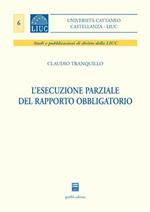 L' esecuzione parziale del rapporto obbligatorio