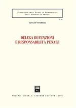 Delega di funzioni e responsabilità penale