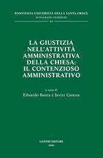 La giustizia nell'attività amministrativa della Chiesa: il contenzioso amministrativo