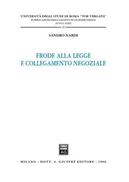 Frode alla legge e collegamento negoziale - Sandro Nardi - copertina