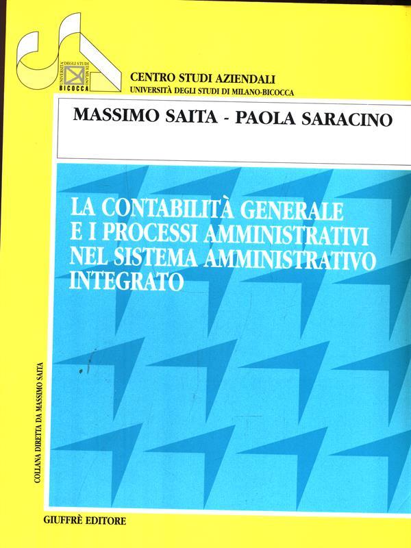 La contabilità generale e i processi amministrativi nel sistema amministrativo integrato