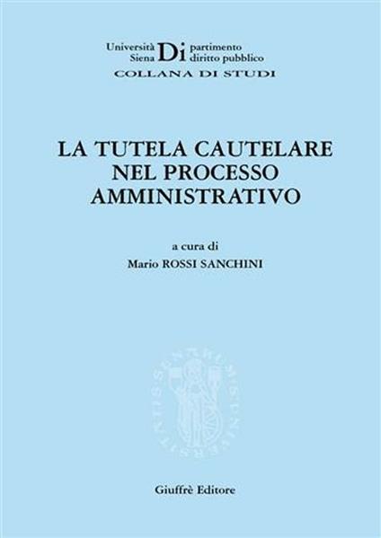 La tutela cautelare nel processo amministrativo - copertina