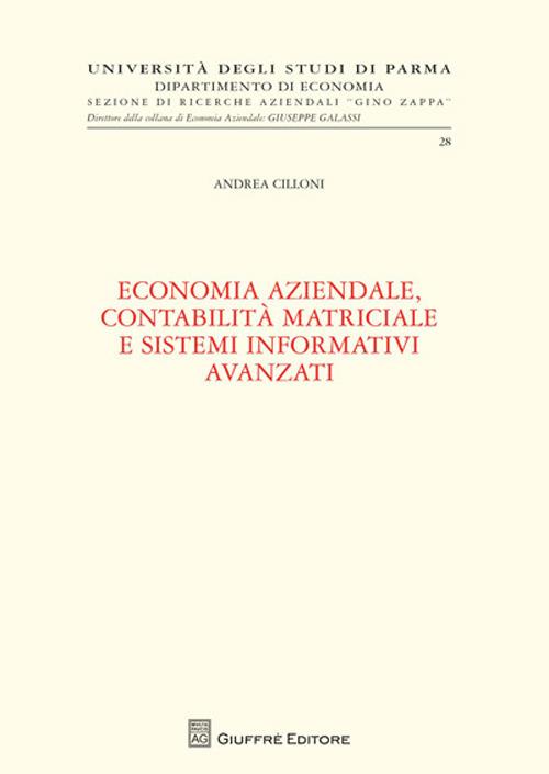Economia aziendale, contabilità matriciale e sistemi informativi avanzati - Andrea Cilloni - copertina
