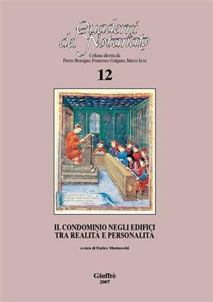Il condominio negli edifici tra realità e personalità. Atti del Convegno di studi (Bologna, 7-8 ottobre 2005) - copertina
