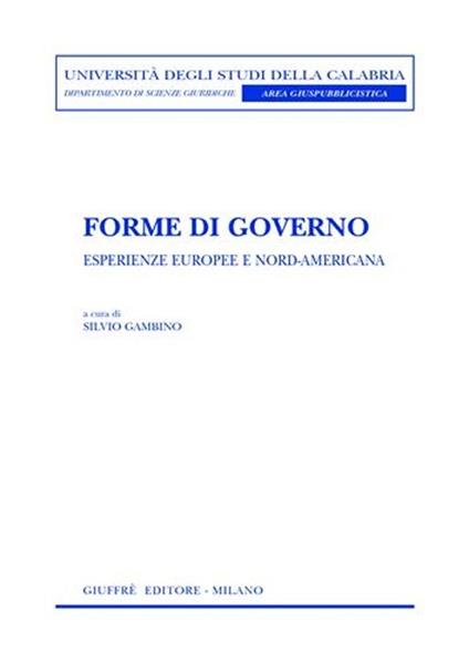 Forme di governo. Esperienze europee e nord-americana - copertina