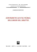 Contributo ad una teoria dell'abuso del diritto